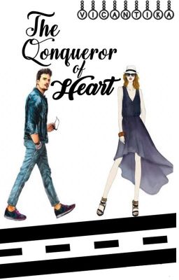 The Conqueror of Heart