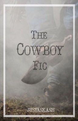 The Cowboy Fic