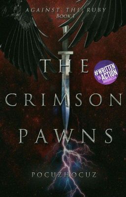 The Crimson Pawns (A Crownless King #1) (ON HOLD)