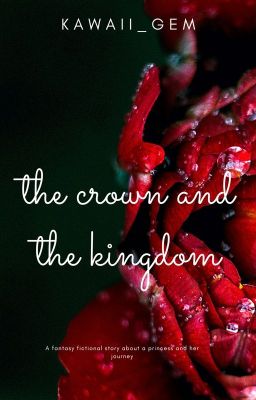 The Crown and the Kingdom