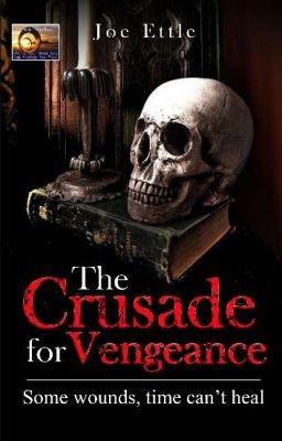 The Crusade for Vengeance