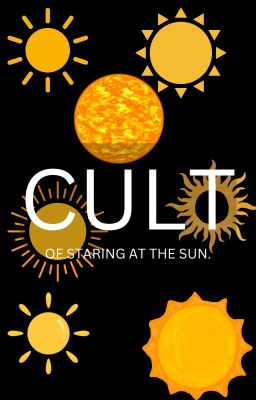 the cult of staring at the sun ☀️☀️☀️☀️☀️☀️☀️