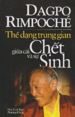 THỂ DẠNG TRUNG GIAN GIỮA CÁI CHẾT VÀ SỰ SINH