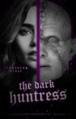 THE DARK HUNTRESS - The Strain [UNDER EDITING]