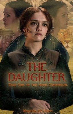 The Daughter | The Chronicles of Narnia