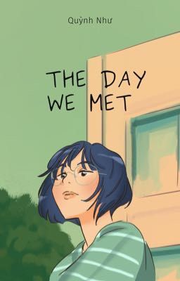 The day we met