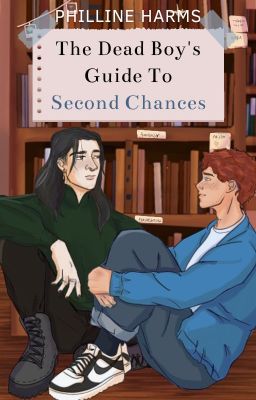 The Dead Boy's Guide To Second Chances