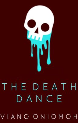 The Death Dance ✓