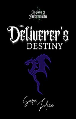 THE DELIVERER'S DESTINY