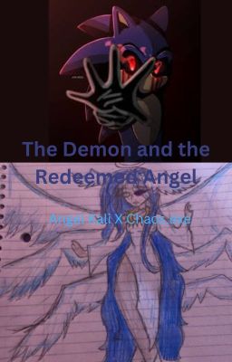 The Demon and the Redeemed Angel (Sonic/Chaos.EXE X Kali)