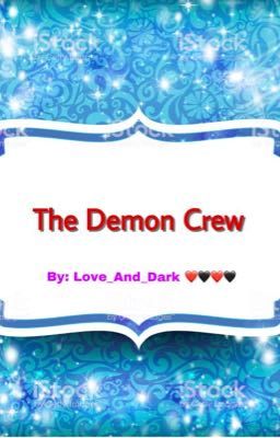 The Demon Crew 