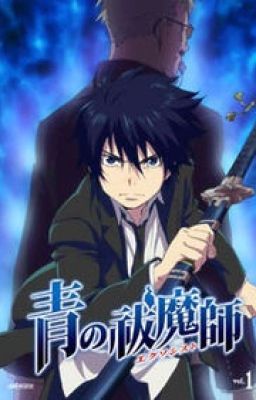 The Demon Inside Me (Blue Exorcist A Rin Okumura Love Story)♥