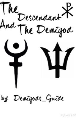 The Descendent and the Demigod (Percy Jackson Fanfiction)