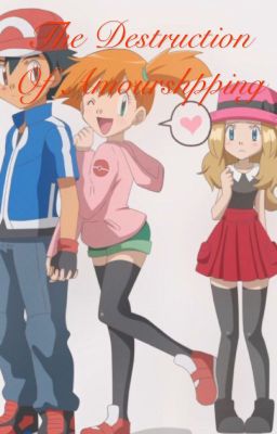 The destruction of amourshipping 