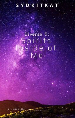 The Diverse 5: Spirits Inside of Me 