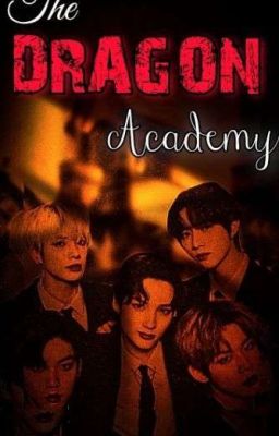 The Dragon Academy