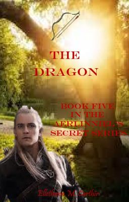 The Dragon (Book Five in the Aerlinniel's Secret Series)