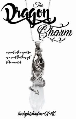 The Dragon Charm (A LOTR fanfic)