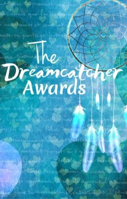 The Dreamcatcher Awards 2017 (Closed)