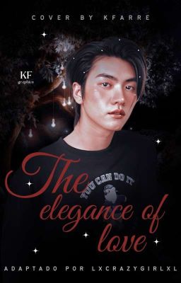 The elegance of love🥀PhayuRain 