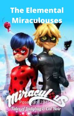 The Elemental Miraculouses