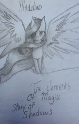 the elements of magix,story of shadows