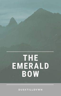 The Emerald Bow [LARRY]