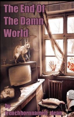 The End Of The Damn World