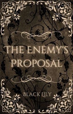 The Enemy's Proposal