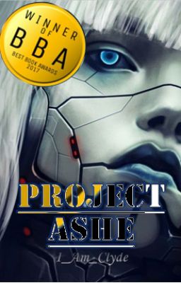 The Enhanced Chronicles: Project Ashe