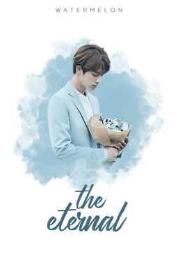 「 the eternal 」