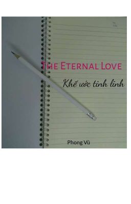 The Eternal Love - Khế Ước Tinh Linh - Tập 1