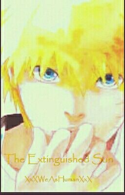 -The Extinguished Sun- Naruto Fanfiction