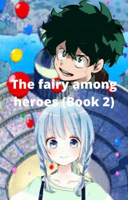 The fairy among heroes (Book 2)