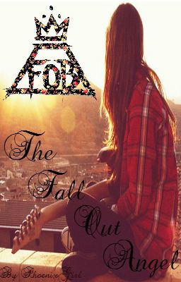 The Fall Out Angel (A Fall Out Boy ~ Patrick Stump FanFiction)