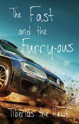 The Fast and the Furry-ous