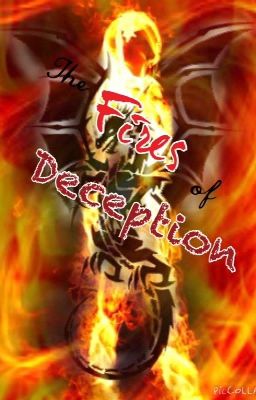 The Fires of Deception