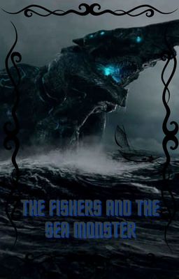 The Fishers and The Sea Monster *discontinued*