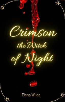 The Five Cursed Witches: Volume 2 - Crimson, the Witch of Night