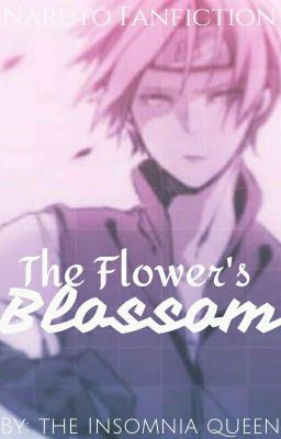 The Flower's Blossom || Naruto Fanfiction