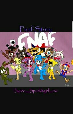 The Fnaf Story