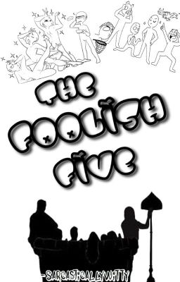 The Foolish Five