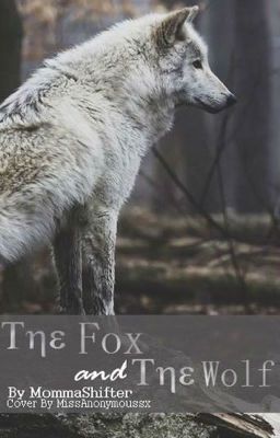 The Fox and The Wolf