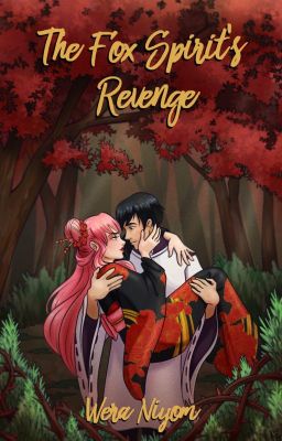 The Fox Spirit's Revenge [NaNoWriMo 2023]