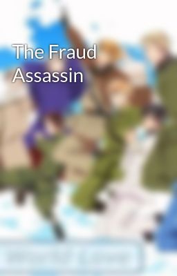 The Fraud Assassin