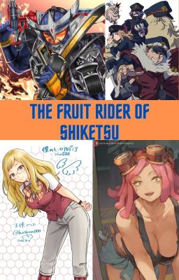 The Fruit Rider of Shiketsu