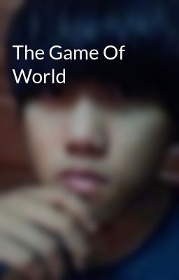 The Game Of World