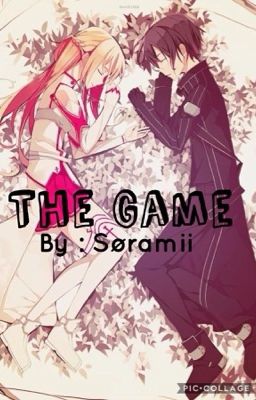 The Game ~ S.A.O  {Terminé}