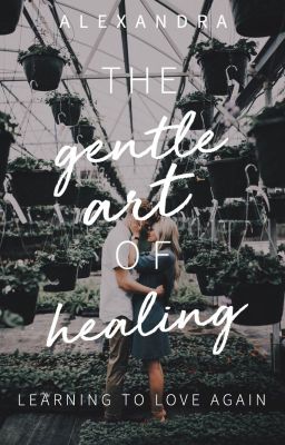 The Gentle Art Of Healing