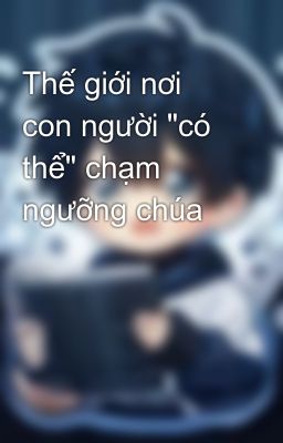 Thế giới nơi con người 